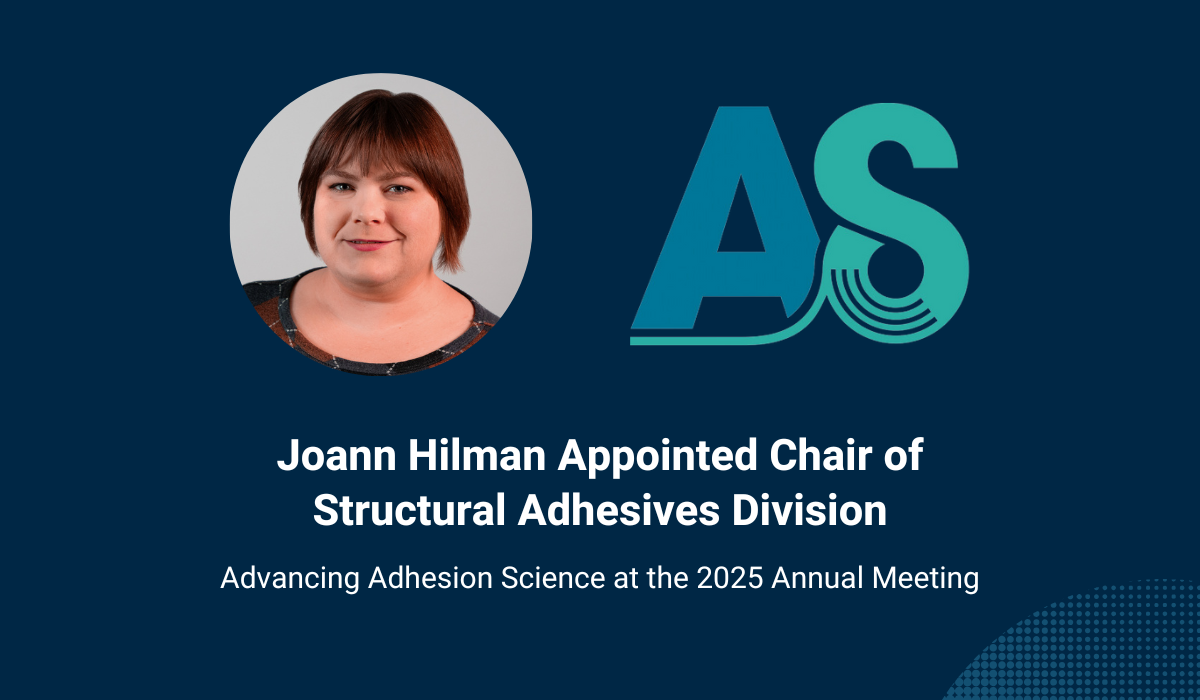 Brighton Science's Joann Hilman Elected Chair of Structural Adhesives Division of the Adhesion Society